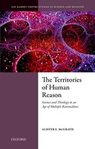 Ian Ramsey Centre Studies in Science and Religion-The Territories of Human Reason