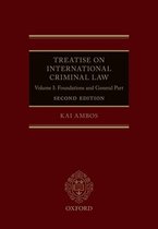 Treatise on International Criminal Law: Volume I