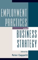 Employment Practices and Business Strategy