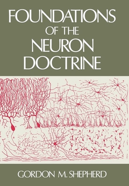 Foundations of the Neuron Doctrine - cover