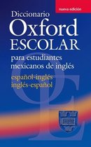 Diccionario Oxford Escolar para estudiantes mexicanos de inglés