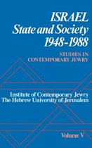 Studies in Contemporary Jewry- Studies in Contemporary Jewry: V: Israel: State and Society, 1948-1988