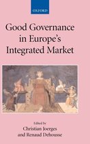 Collected Courses of the Academy of European Law- Good Governance in Europe's Integrated Market