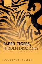 Paper Tigers Hidden Dragons Firms