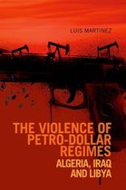 The Violence of Petro-Dollar Regimes