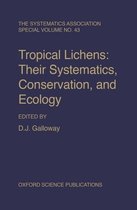 Systematics Association Special Volumes- Tropical Lichens