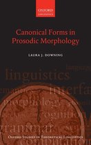 Oxford Studies in Theoretical Linguistics- Canonical Forms in Prosodic Morphology