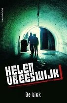 Helen Vreeswijk, De kick