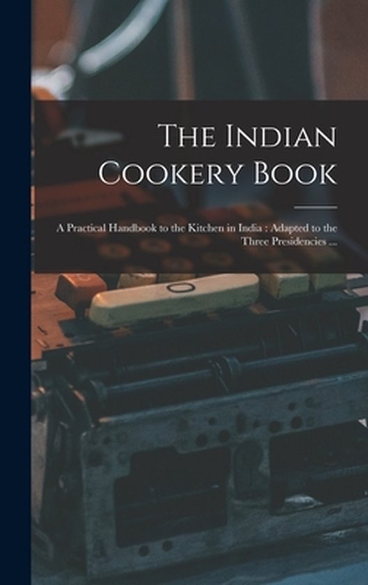 The Indian Cookery Book - cover