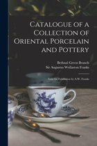 Catalogue of a Collection of Oriental Porcelain and Pottery