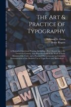 The Art & Practice of Typography