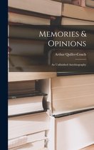 Memories & Opinions