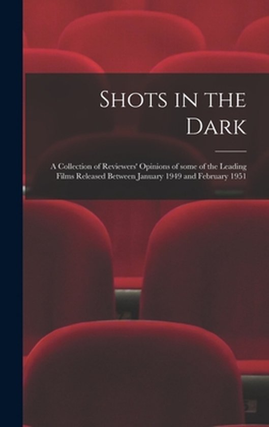 Shots in the Dark