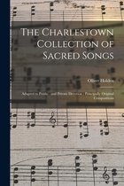 The Charlestown Collection of Sacred Songs