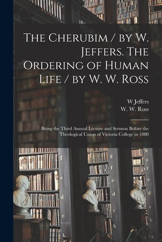 Foto: The cherubim by w jeffers the ordering of human life by w w ross microform 