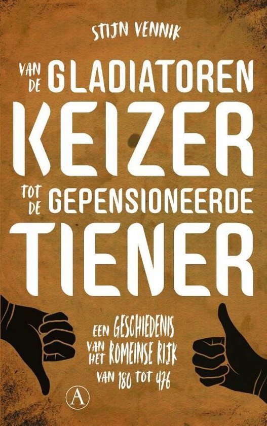 Van de gladiatorenkeizer tot de gepensioneerde tiener - cover