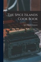 The Spice Islands Cook Book