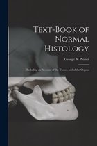 Text-book of Normal Histology