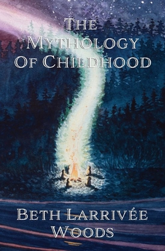 The Mythology of Childhood - cover