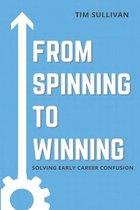 From Spinning to Winning