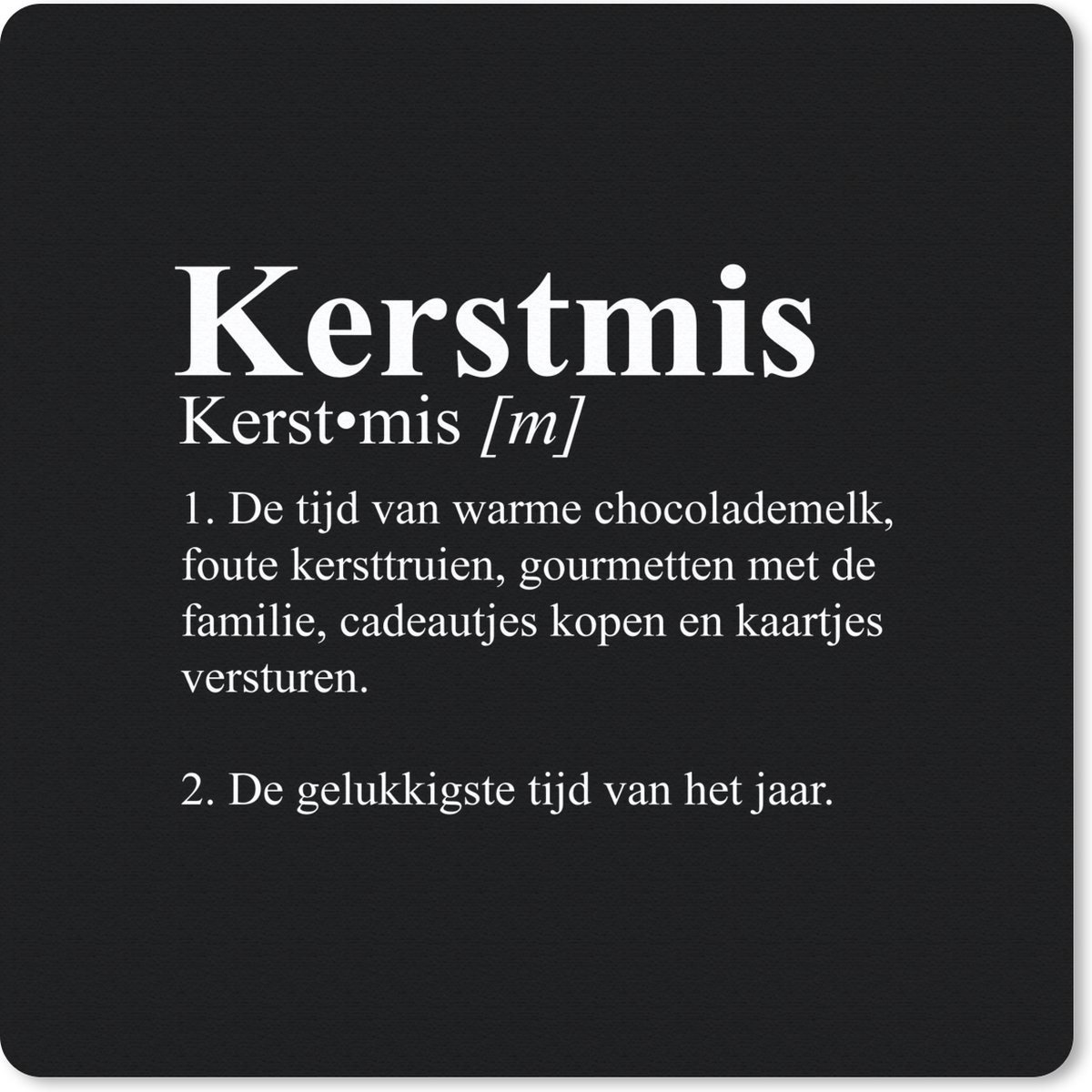 Muismat 20x20 cm - Mousepad Kerstmis definitie - Quotes - Woordenboek - Kerst - Spreuken - Muismatten