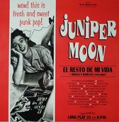 Juniper Moon - El Resto De Mi Vida + Singles (LP)