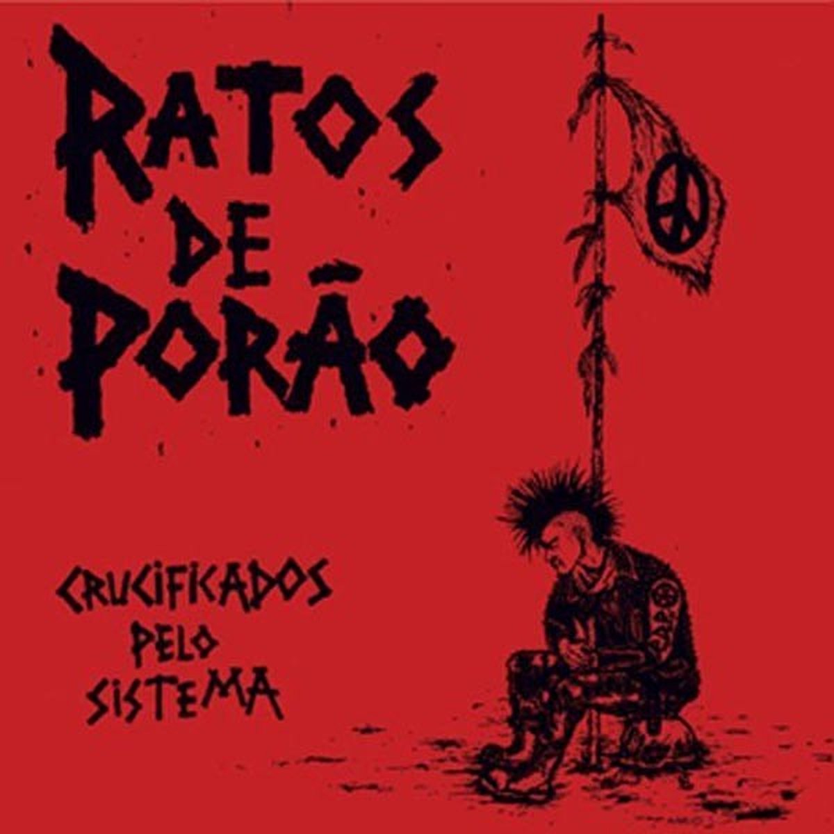 Ratos De Porão - Crucificados Pelo Sistema (LP)