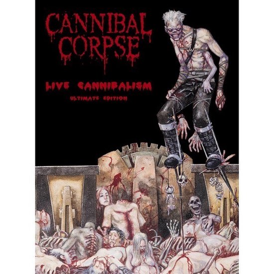 Cover van de film 'Cannibal Corpse - Live Cannibalsim'