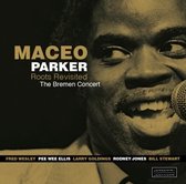 Maceo Parker - Roots Revisited. The Bremen Concert (2 CD)