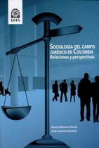 CIENCIAS SOCIALES 1 - Sociología del campo jurídico en Colombia