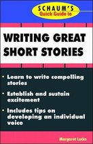 Schaum'S Quick Guide To Writing Great Short Stories