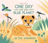 One Day on Our Blue Planet... In the Savannah