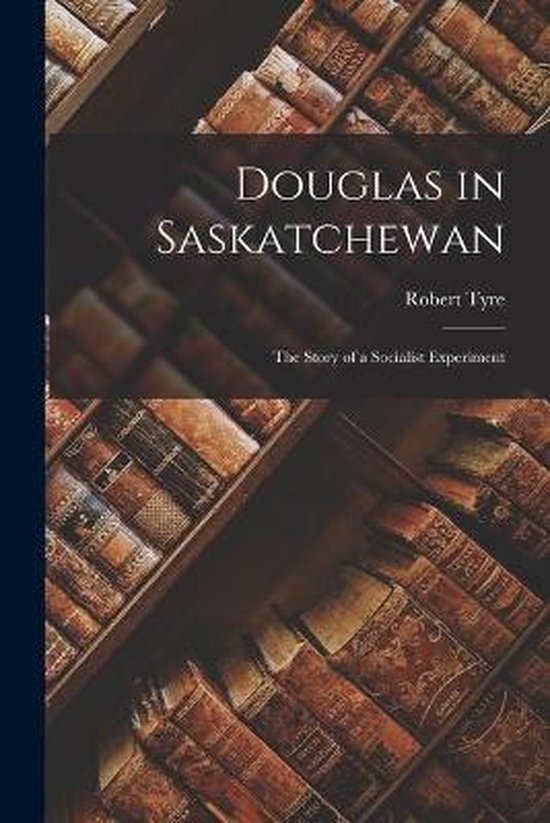 Douglas in Saskatchewan - cover