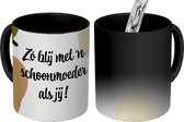 Magische Mok - Foto op Warmte Mokken - Koffiemok - Zo blij met 'n schoonmoeder als jij - Spreuken - Quotes - Schoonmoeder - Magic Mok - Beker - 350 ML - Theemok - Mok met tekst