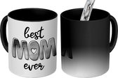 Magische Mok - Foto op Warmte Mokken - Koffiemok - Spreuken - Quotes Best Mom Ever - Moederdag cadeautje - Mama - zwart wit - Magic Mok - Beker - 350 ML - Theemok - Mok met tekst