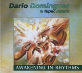 Dario Domingues & Tupac Amaru - Awakening In Rhythms (CD)