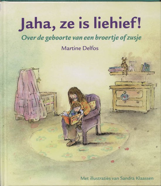 Boek "Jaha, ze is liehief!" met illustratie van een moeder die een kind voorleest in een kinderkamer.