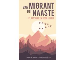 Van migrant tot naaste