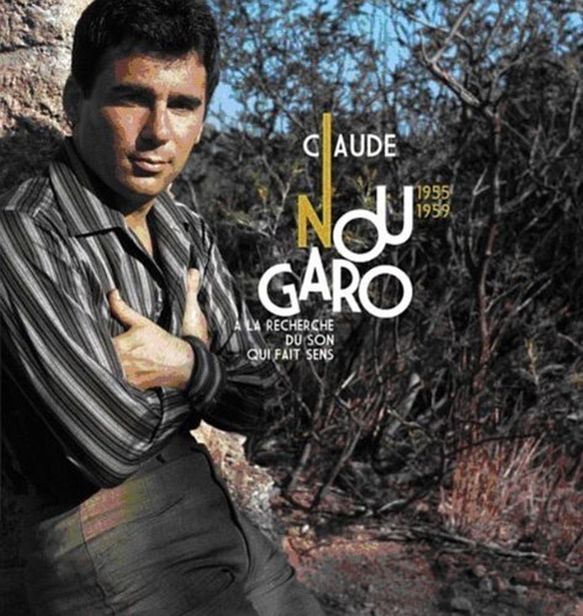 Claude Nougaro - A La Recherche Du Son Qui Fait Sens - 1955- 1959 (CD)