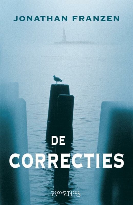 Boek 'De Correcties' van JONATHAN FRANZEN met op de voorgrond een meeuw op een paal in mistig water.