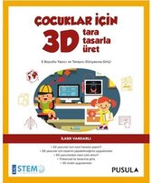 Çocuklar İçin 3D   Tara, Tasarla, Üret