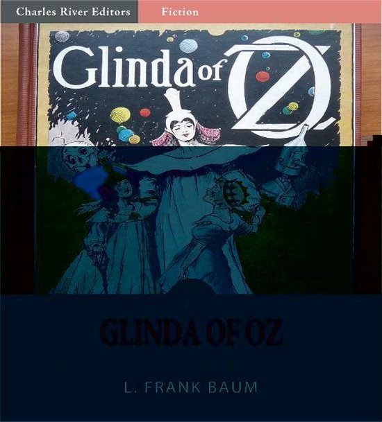 Glinda of Oz (Illustrated Edition) (ebook), L. Frank Baum ...