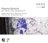Rahel Cunz, Collegium Novum Zürich, Peter Hirsch - Gerhard: Leo/Gemini/Libra/Concerto For 8 (CD)