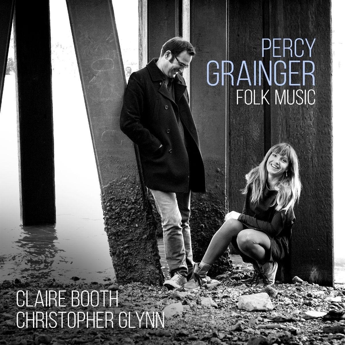 Claire Booth & Christopher Glynn - Grainger: Folk Music (CD)