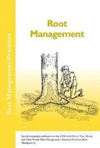Best Management Practices- Root Management