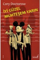 İyi Güzel Muhteşem Yarın