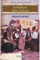 Turfanda mı Yoksa Turfa mı