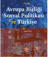 Avrupa Birliği Sosyal Politikası ve Türkiye