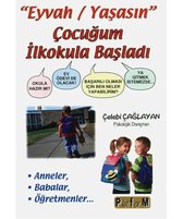 Eyvah / Yaşasın Çocuğum İlkokula Başladı