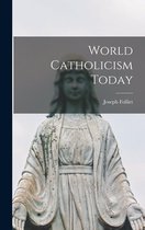 World Catholicism Today
